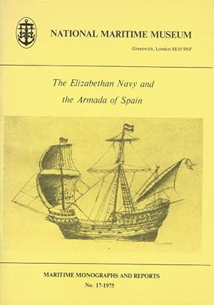 Imagen del vendedor de ELIZABETHAN NAVY AND THE ARMADA OF SPAIN a la venta por Paul Meekins Military & History Books