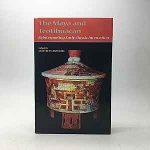 Bild des Verkufers fr THE MAYA AND TEOTIHUACAN: REINTERPRETING EARLY CLASSIC INTERACTION. zum Verkauf von Any Amount of Books