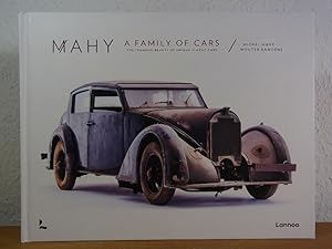 Mahy. A Family of Cars. The tranquil Beauty of unique classic Cars