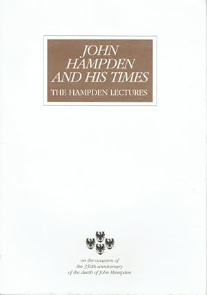 Image du vendeur pour JOHN HAMPDEN AND HIS TIMES : THE HAMPDEN LECTURES mis en vente par Paul Meekins Military & History Books