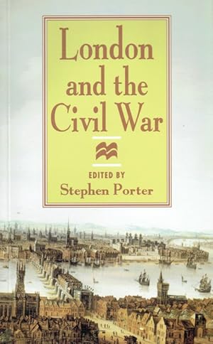Seller image for LONDON AND THE CIVIL WAR for sale by Paul Meekins Military & History Books