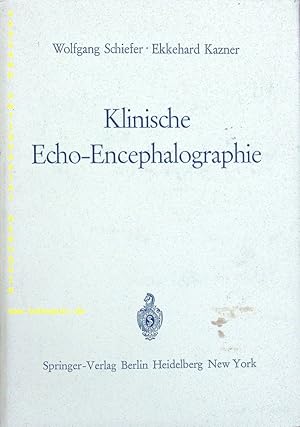 Bild des Verkufers fr Klinische Echo-Encephalographie. Mit einer Einfhrung von Werner Gttner. zum Verkauf von Antiquariat Bebuquin (Alexander Zimmeck)