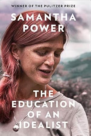 Seller image for The Education of an Idealist: THE INTERNATIONAL BESTSELLER for sale by WeBuyBooks 2