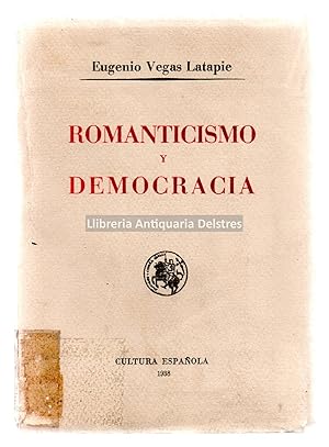 Imagen del vendedor de Romanticismo y Democracia. a la venta por Llibreria Antiquria Delstres