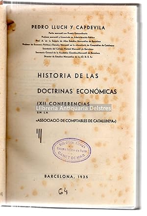 Imagen del vendedor de Historia de las doctrinas econmicas (XII conferencias en la "Associaci de Comptables de Catalunya") a la venta por Llibreria Antiquria Delstres