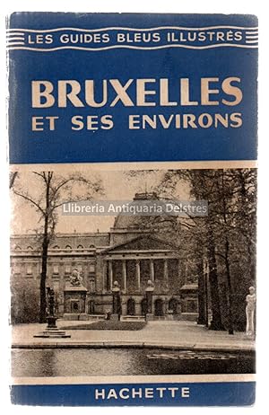 Imagen del vendedor de Bruxelles et ses environs. a la venta por Llibreria Antiquria Delstres
