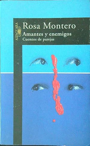 Image du vendeur pour Amantes y enemigos: Cuentos de parejas mis en vente par Librodifaccia