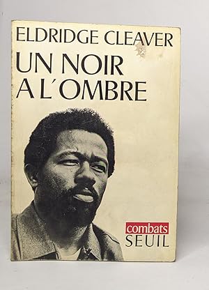 Un noir à l'ombre