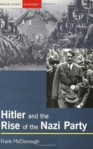 Bild des Verkufers fr Hitler and the Rise of the Nazi Party (Seminar Studies In History) zum Verkauf von WeBuyBooks
