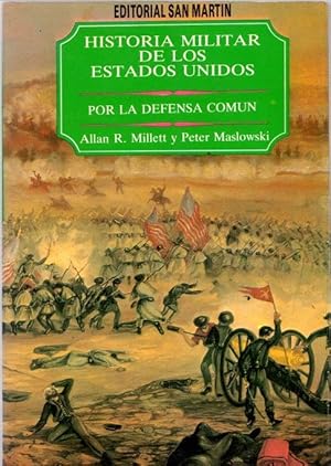 Imagen del vendedor de Historia militar de los Estados Unidos. Por la defensa comn . a la venta por Librera Astarloa