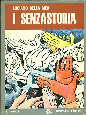 Bild des Verkufers fr I senzastoria zum Verkauf von Librodifaccia