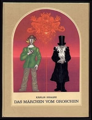 Das Märchen vom Groschen. Illustrationen von Gunars Cilitis.