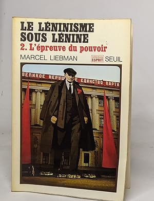Seller image for Le lninisme sous lnine 2. l"preuve du pouvoir for sale by crealivres