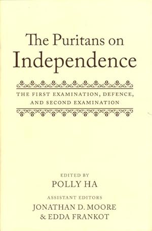 Seller image for Puritans on Independence : The First Examination, Defence, and Second Examination for sale by GreatBookPricesUK