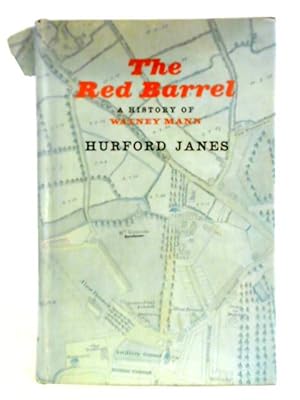 Imagen del vendedor de The Red Barrel: A History of Watney Mann a la venta por World of Rare Books