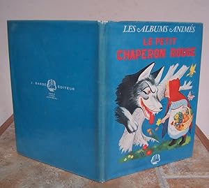 Seller image for LE PETIT CHAPERON ROUGE. (Little Red Riding Hood). for sale by Roger Middleton P.B.F.A.