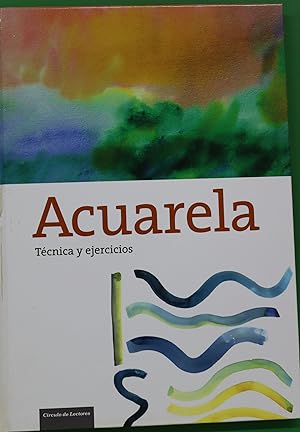 Imagen del vendedor de Acuarela tcnica y ejercicios a la venta por Librera Alonso Quijano