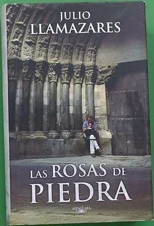 Imagen del vendedor de Las rosas de piedra a la venta por Librera Alonso Quijano