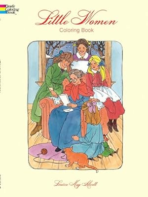 Bild des Verkufers fr Little Women Coloring Book (Dover Classic Stories Coloring Book) zum Verkauf von WeBuyBooks