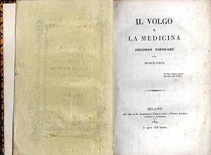 Il volgo e la medicina. Discorso popolare del medico-poeta