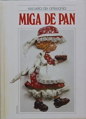 Seller image for Miga de pan for sale by Librera Alonso Quijano