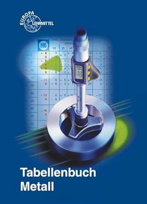 Seller image for Tabellenbuch Metall mit Formelsammlung for sale by Berliner Bchertisch eG