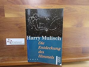 Bild des Verkufers fr Die Entdeckung des Himmels : Roman. Aus dem Niederlnd. von Martina den Hertog-Vogt / Rororo ; 13476 zum Verkauf von Antiquariat im Kaiserviertel | Wimbauer Buchversand