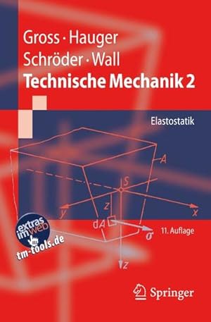 Bild des Verkufers fr Technische Mechanik 2: Elastostatik (Springer-Lehrbuch) Elastostatik zum Verkauf von Berliner Bchertisch eG