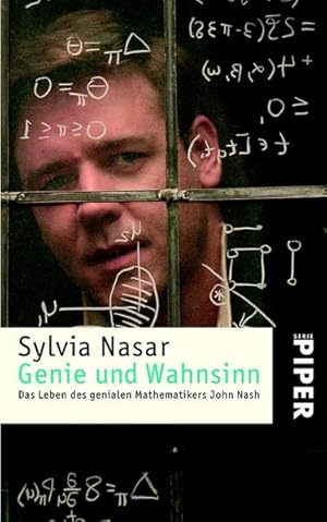 Image du vendeur pour Genie und Wahnsinn: Das Leben des genialen Mathematikers John Nash Das Leben des genialen Mathematikers John Nash. A Beautiful Mind mis en vente par Berliner Bchertisch eG