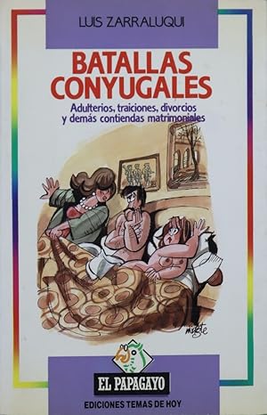 Imagen del vendedor de Batallas conyugales adulterios, traiciones, divorcios y dems contiendas matrimoniales a la venta por Librera Alonso Quijano