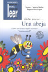 Imagen del vendedor de Haba una vez. Una Abeja. Cuentos para ayudar a mejorar la conducta en los nios. a la venta por AG Library