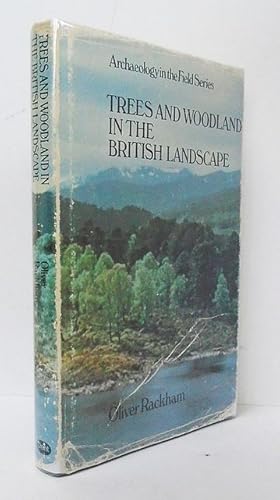 Bild des Verkufers fr Trees and Woodland in the British Landscape. zum Verkauf von C. Arden (Bookseller) ABA