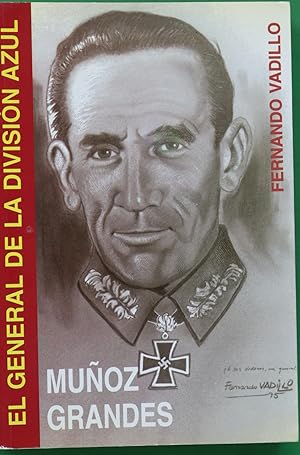 Imagen del vendedor de Muoz Grandes, el general de la Divisin Azul a la venta por Librera Alonso Quijano