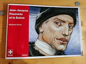 Jean-Jacques Rousseau et la Suisse