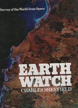 Seller image for EARTH WATCH : A SURVEY OF THE WORLD FROM SPACE for sale by Dromanabooks