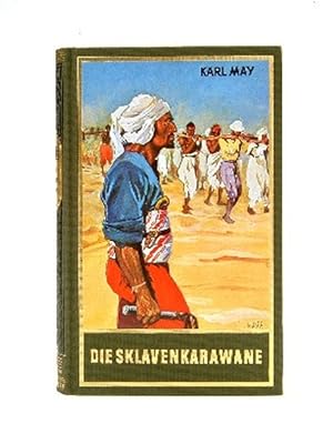 Bild des Verkufers fr Die Sklavenkarawane Erzhlung aus dem Sudan, Band 41 der Gesammelten Werke zum Verkauf von antiquariat rotschildt, Per Jendryschik
