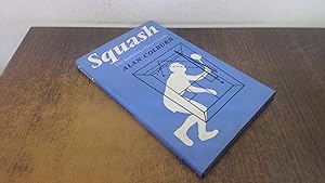 Seller image for Squash: The Ambitious Players Guide for sale by BoundlessBookstore