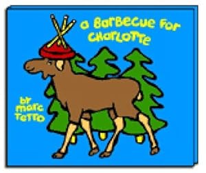 Seller image for A Barbecue for Charlotte for sale by WeBuyBooks