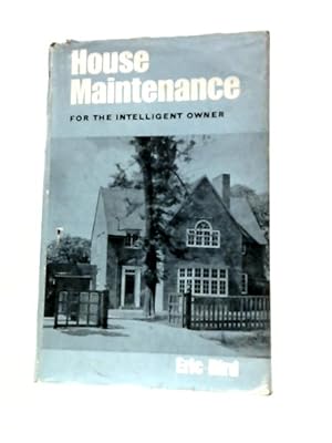 Image du vendeur pour House Maintenance for the Intelligent Owner mis en vente par World of Rare Books