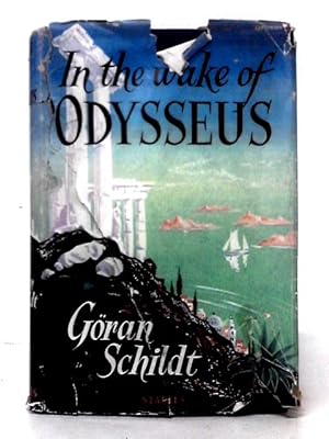 Imagen del vendedor de In the Wake of Odysseus a la venta por World of Rare Books