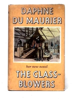 Bild des Verkufers fr The Glass-Blowers zum Verkauf von World of Rare Books