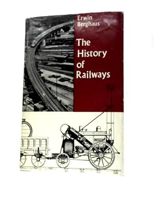 Imagen del vendedor de The History of Railways a la venta por World of Rare Books