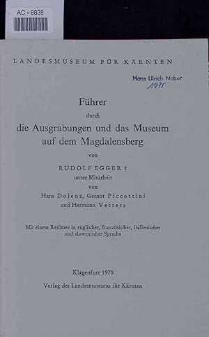 Bild des Verkufers fr Fhrer durch die Ausgrabungen und das Museum auf dem Magdalensberg. zum Verkauf von Antiquariat Bookfarm