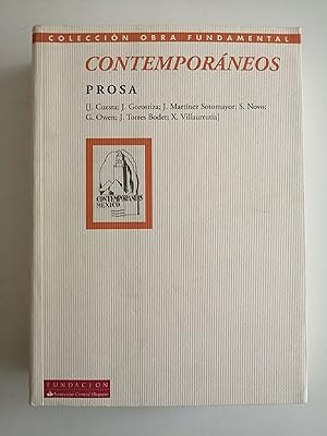 Contemporáneos [prosa] : Jorge Cuesta, José Gorostiza, José Martínez Sotomayor, Salvador Novo, Gi...