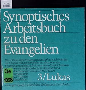 Immagine del venditore per Synoptisches Arbeitsbuch zu den Evangelien. 3. Bd venduto da Antiquariat Bookfarm
