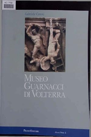 Immagine del venditore per Museo Guarnacci Di Volterra. venduto da Antiquariat Bookfarm