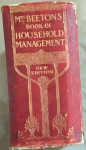 Bild des Verkufers fr Mrs. Beeton's Book of Household Management ; a guide to cookery in all branches zum Verkauf von Chapter 1