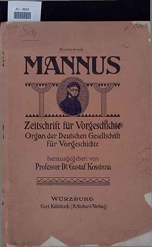 Seller image for Mannus. Zeitschrift fr Vorgeschichte. Organ der Deutschen Gesellschaft fr Vorgeschichte. for sale by Antiquariat Bookfarm