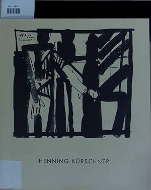 Bild des Verkufers fr Henning Krschner Arbeiten 1980-1987. zum Verkauf von Antiquariat Bookfarm