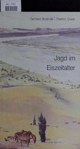 Seller image for Jagd im Eiszeitalter. for sale by Antiquariat Bookfarm